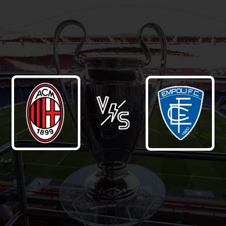 AC Milan vs Empoli: Bet Prediction, Match Analysis and Lineups