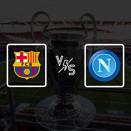 FC Barcelona vs Napoli: Bet Prediction, Match Analysis and Lineups